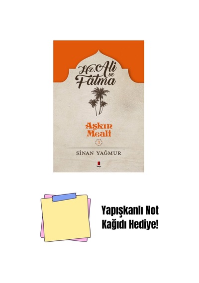Hz. Ali Ve Fatıma - Aşkın Meali 3 + Yapışkanlı Not Kağıdı