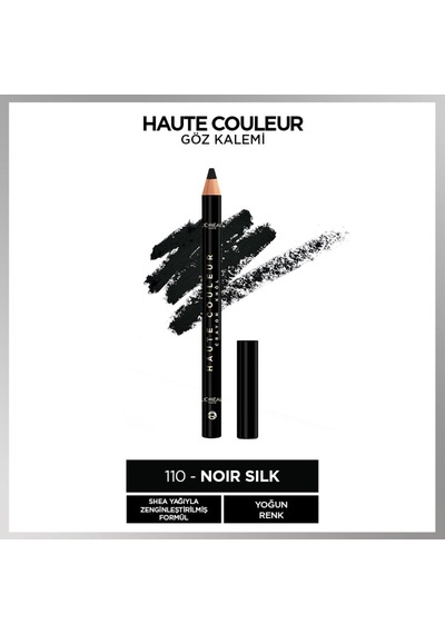 L'oreal Cosmetics Haute Couleur Göz Kalemi - 110 Noir Silk Diğer