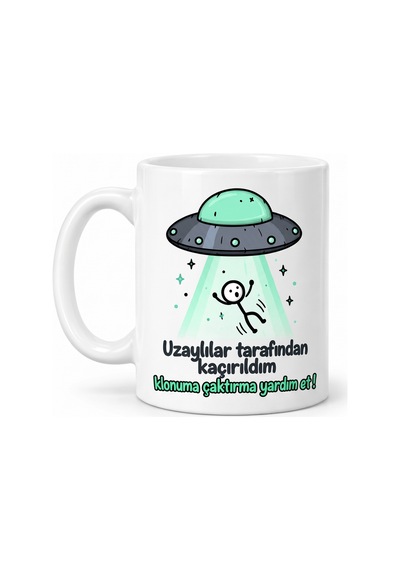 Uzaylılar Tarafından Kaçırıldım Yazılı Vj7 Komik Hediye Kupa Bardak Beyaz