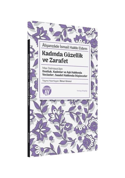 Kadında Güzellik ve Zarafet - Max Daireaux'dan Dostluk Kadınlar ve Aşk Hakkında Vec Saadet Hakkında Düşünceler - Antoloji 49838008