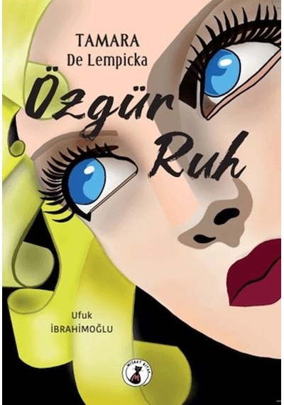 Tamara De Lempicka Özgür Ruh