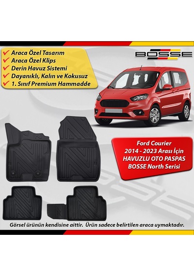 Ford Courier Paspas Araca Özel 2014-2023 Derin Havuzlu Paspas Bosse North Serisi