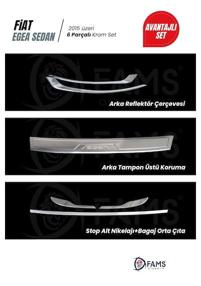 Fiat Egea 2015-2019 Sedan 6 Parça Krom Set Arka Tampon Üstü Koruma Yazılı + Stop Alt Nikelajı+bagaj Orta Çıta + Arka Reflektör P.çelik