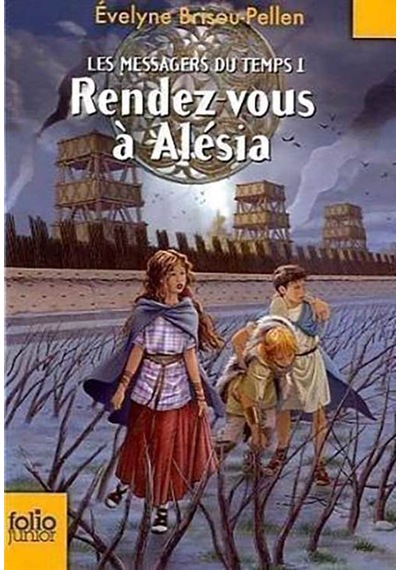 Les messagers du temps 1 Rendezvous a Alecia 9782070617975