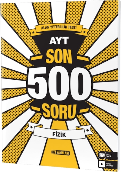 AYT Son 500 Soru  -  Fizik -  Hız Yayınları