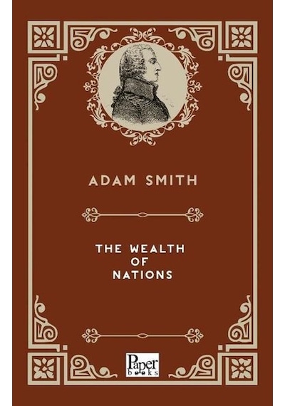 The Wealth Of Nations - Adam Smith - Paper Books