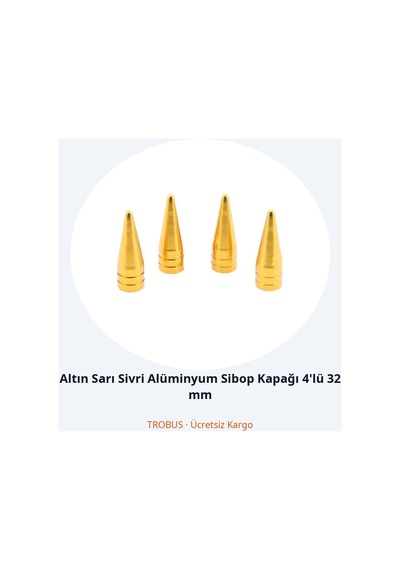 Trobus Altın Sarı Sivri Alüminyum Sibop Kapağı 4'lü 32 Mm