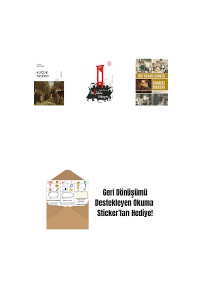 Küçük Dorrit + İki Şehrin Hikayesi + Bir Yılbaşı Şarkısı + Okuma Sticker'ları