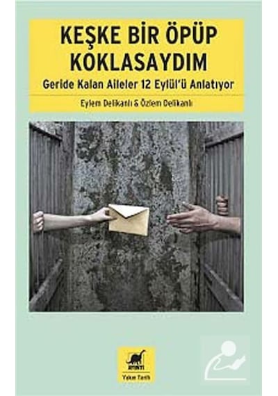 Keşke Bir Öpüp Koklasaydım / Eylem Delikanlı 9789755397672