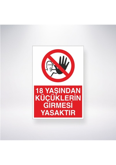 18 Yaşından Küçüklerin Girmesi Yasaktır 21x28 Arkası Yapışkanlı Sticker
