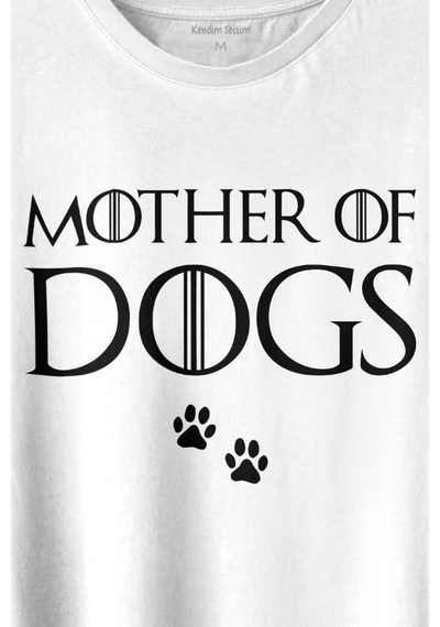 Mother Of Dog Mam Köpek Babası Hayvansever Veteriner Baskılı Tişört Unisex T-shirt 001