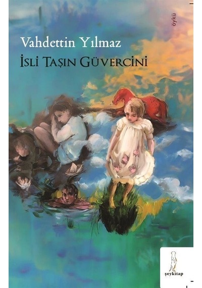 İsli Taşın Güvercini - Vahdettin Yılmaz - ŞEY Kitap