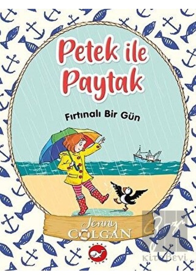 Beyaz Balina Yayınları - Fırtınalı Bir Gün - Petek ile Paytak 2