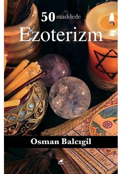 50 Maddede Ezoterizm - Osman Balcıgil - Karakarga