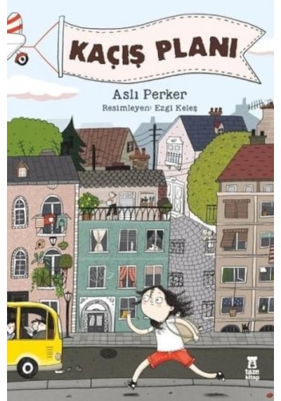 Kaçış Planı - Aslı Perker - Taze Kitap