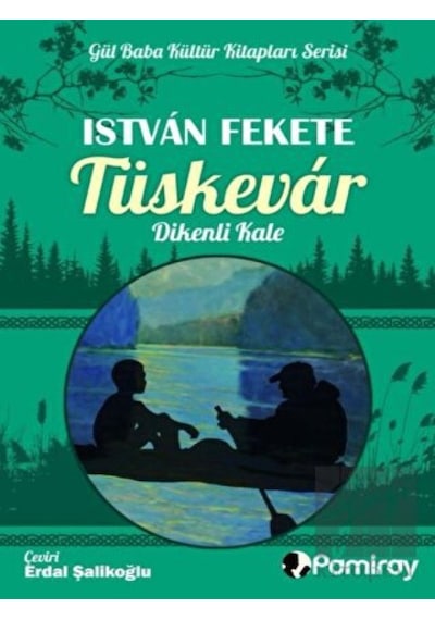 Pamiray Yayınları - Tüskevar Dikenli Kale