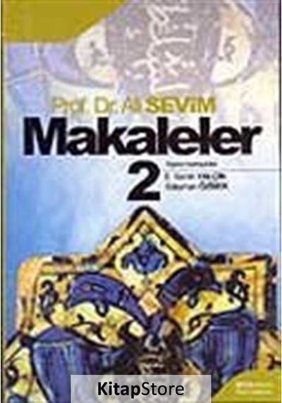 Makaleler Cilt 2 / Prof. Dr. Ali Sevim / Prof. Dr. Ali Sevim