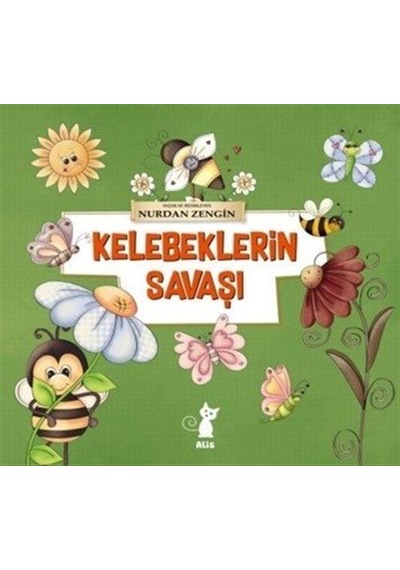 Kelebeklerin Savaşı / Nurdan Zengin