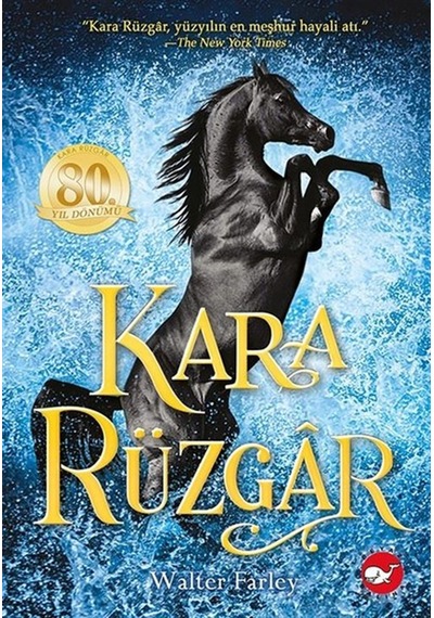 Kara Rüzgar - Walter Farley - Beyaz Balina Yayınları