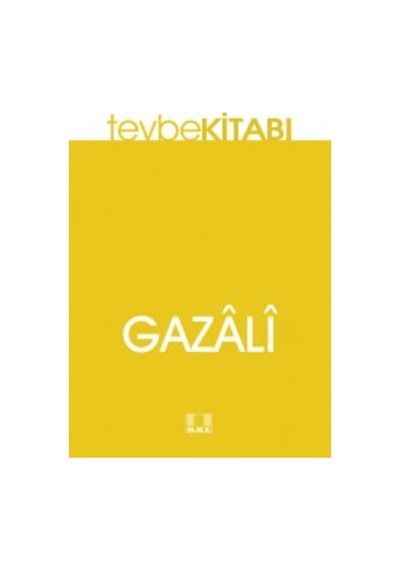 Tevbe - İmam Gazali - İlke Yayıncılık