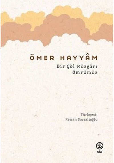 Bir Çöl Rüzgarı Ömrümüz
