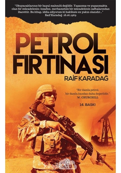 Petrol Fırtınası Raif Karadağ Truva Yayinlari 9786055416829