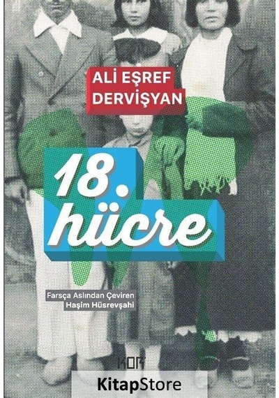 18. Hücre / Ali Eşref Dervişyan