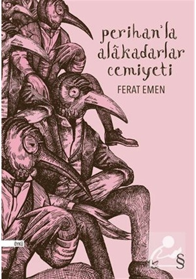 Perihan'la Alakadarlar Cemiyeti - Ferat Emen - Everest Yayınları