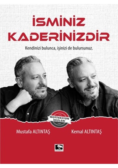 İsminiz Kaderinizdir - Kemal Altıntaş - Çınaraltı Yayınları