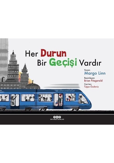 Her Durun Bir Geçişi Vardır / Margo Linn