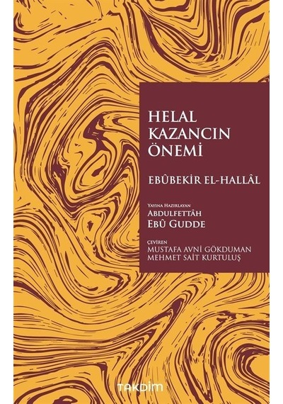 Helal Kazancın Önemi - Ebubekir El-Hallal - Takdim