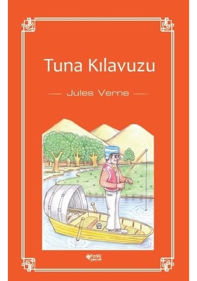 Tuna Kılavuzu - Jules Verne - Fark Çocuk