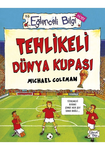 Tehlikeli Dünya Kupası
