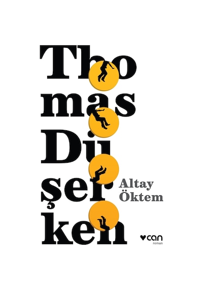 Thomas Düşerken - Altay Öktem -  Can Yayınları -