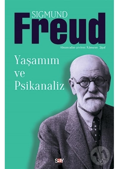 Yaşamım ve Psikanaliz - Sigmund Freud - Say Yayınları