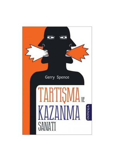Tartışma ve Kazanma Sanatı - Gerry Spence - Omega