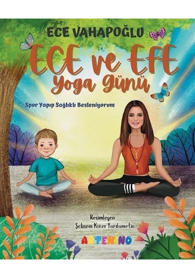 Ece Ve Efe Yoga Günü - Spor Yayıp Sağlıklı Besleniyorum / Ece ...