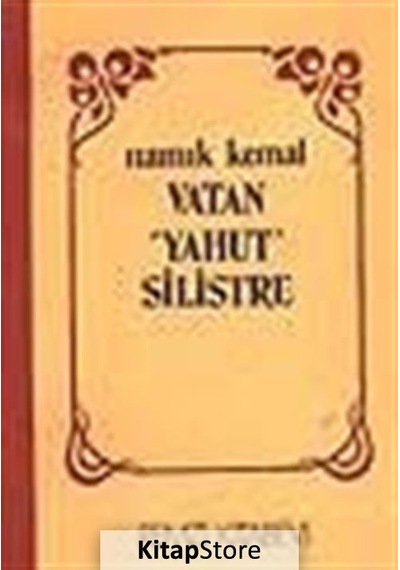 Vatan Yahut Silistre / Namık Kemal N11.186