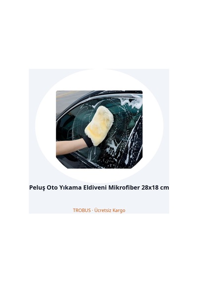 Trobus Peluş Oto Yıkama Eldiveni Mikrofiber 28x18 Cm