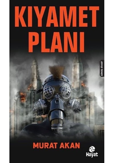 Kıyamet Planı - Murat Akan - Hayat Yayıncılık