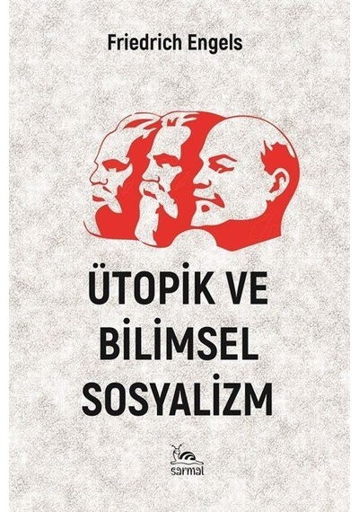 Ütopik Ve Bilimsel Sosyalizm / Friedrich Engels