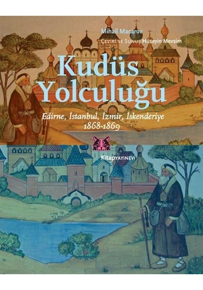 Kudüs Yolculuğu / Mihail Macarov 9786051051390