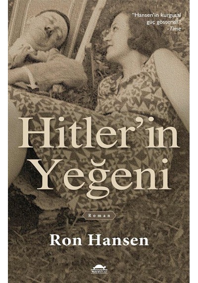 Hitler'in Yeğeni - Ron Hansen - Maya Kitap