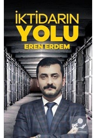 İktidarın Yolu - Eren Erdem - Halk Kitabevi