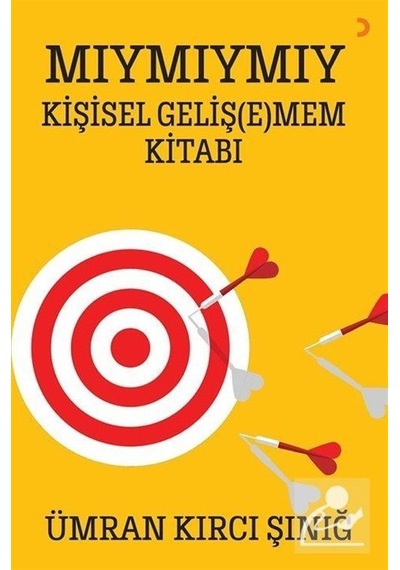 Mıymıymıy Kişisel Gelişemem Kitabı - Ümran Kırcı Şınığ - Cinius