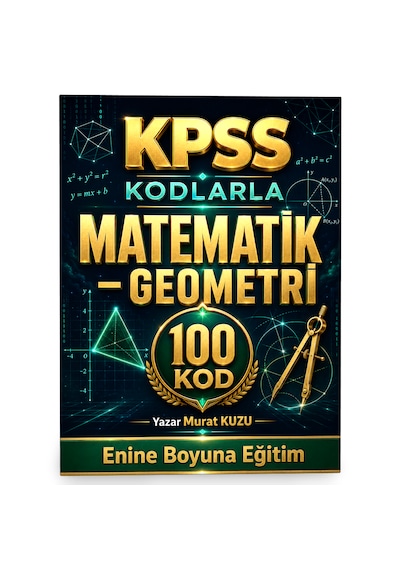 Kodlarla Kpss Matematik Geometri 100 Kod