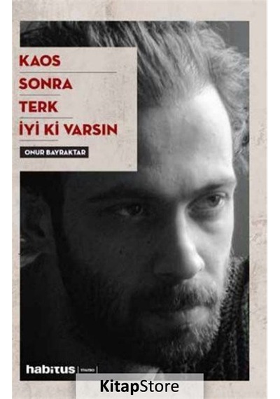 Kaos - Sonra - Terk - Sonra / Onur Bayraktar