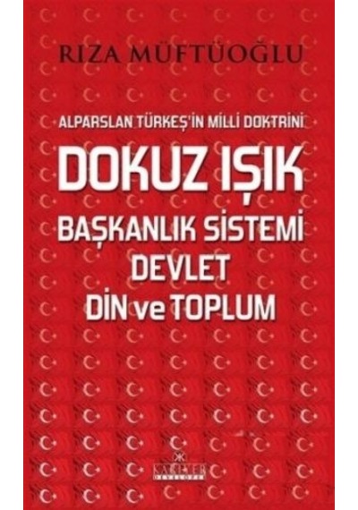 Dokuz Işık Başkanlık Sistemi Devlet Din Ve Toplum