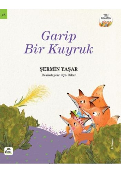 Tilki Masalları 3 - Garip Bir  Kuyruk