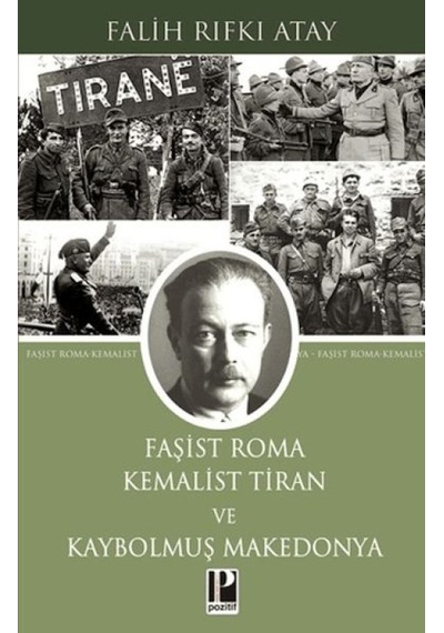 Faşist Roma Kemalist Tiran Ve Kaybolmuş Makedonya - Kyut-772477